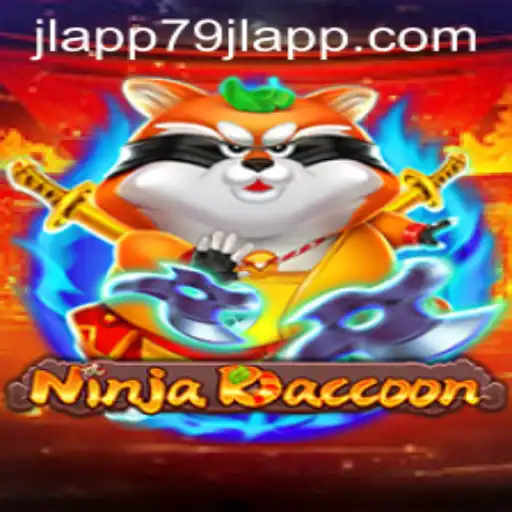 Exploring the Thrilling World of NinjaRaccoon 79JL APP
